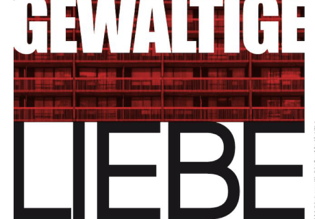 "Gewaltige Liebe" Ausstellung Modellhaus
